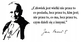 Destké samolepky - Drží nápis na stene, pápež Ján Pavol II. Citát