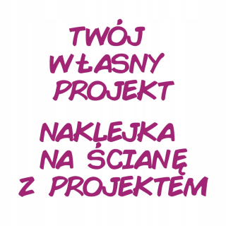 Destké samolepky - Váš vlastný nápis - nálepka na stenu s dizajnom